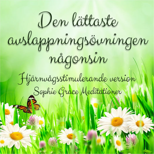 Den lättaste avslappningsövningen någonsin. Hjärnvågsstimulerande version – Ljudbok
