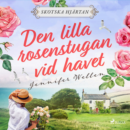 Den lilla rosenstugan vid havet – Ljudbok
