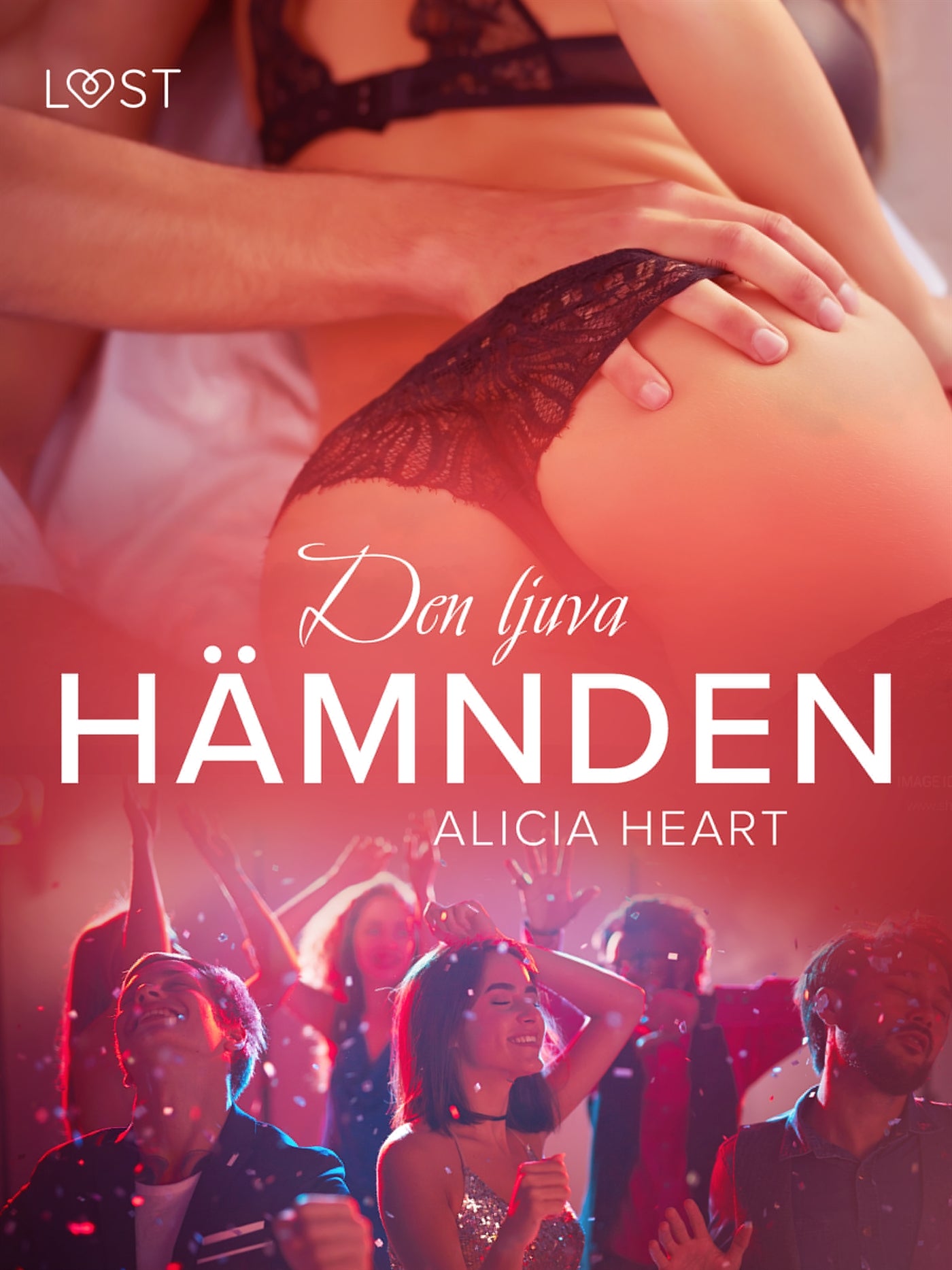 Den ljuva ha¨mnden - erotisk julnovell – E-bok