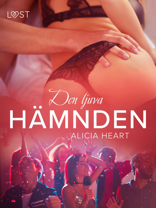 Den ljuva ha¨mnden - erotisk julnovell – E-bok