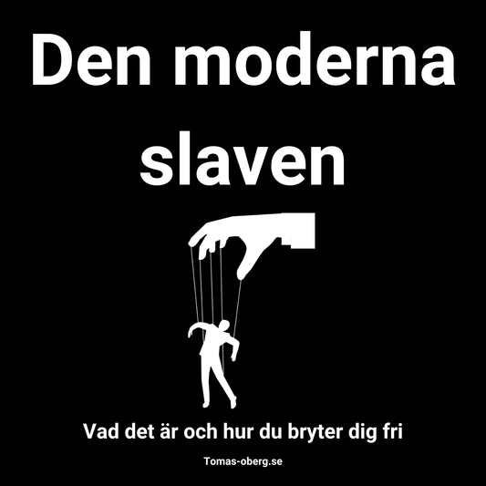 Den moderna slaven och hur du bryter dig fri – Ljudbok