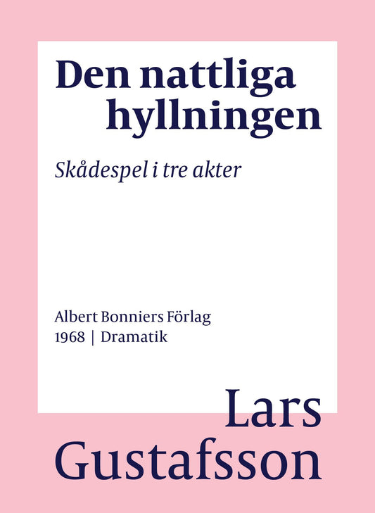 Den nattliga hyllningen : skådespel i tre akter – E-bok