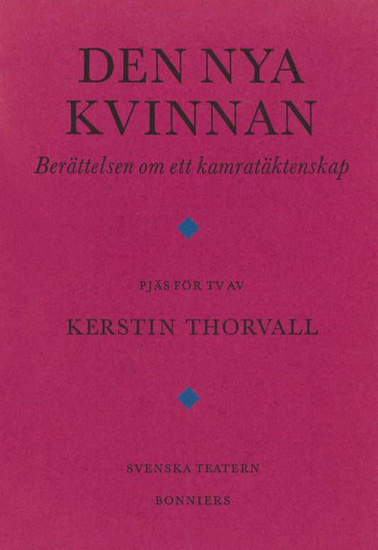 Den nya kvinnan : berättelsen om ett kamratäktenskap – E-bok