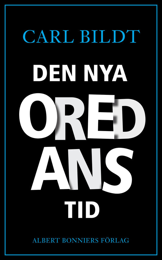 Den nya oredans tid – E-bok
