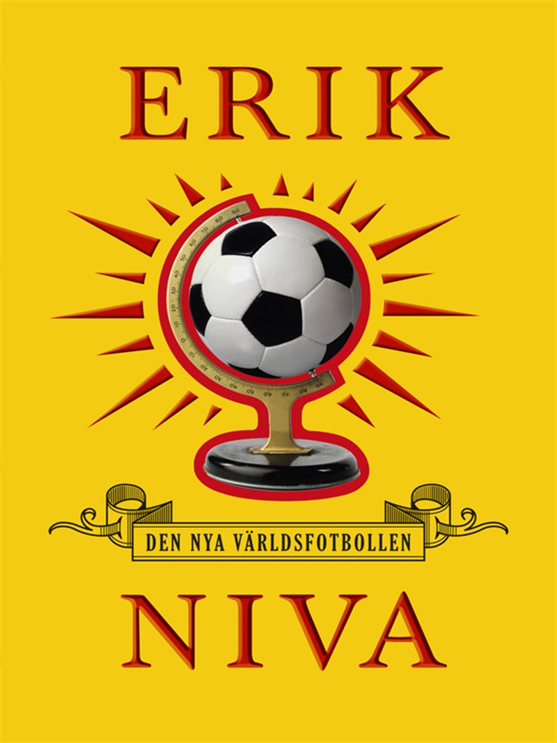 Den nya världsfotbollen – E-bok