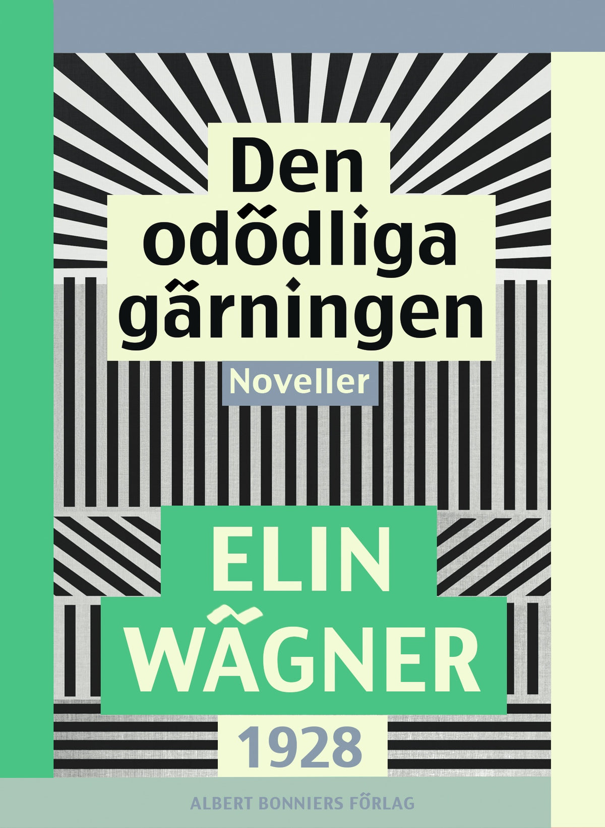Den odödliga gärningen : Noveller – E-bok