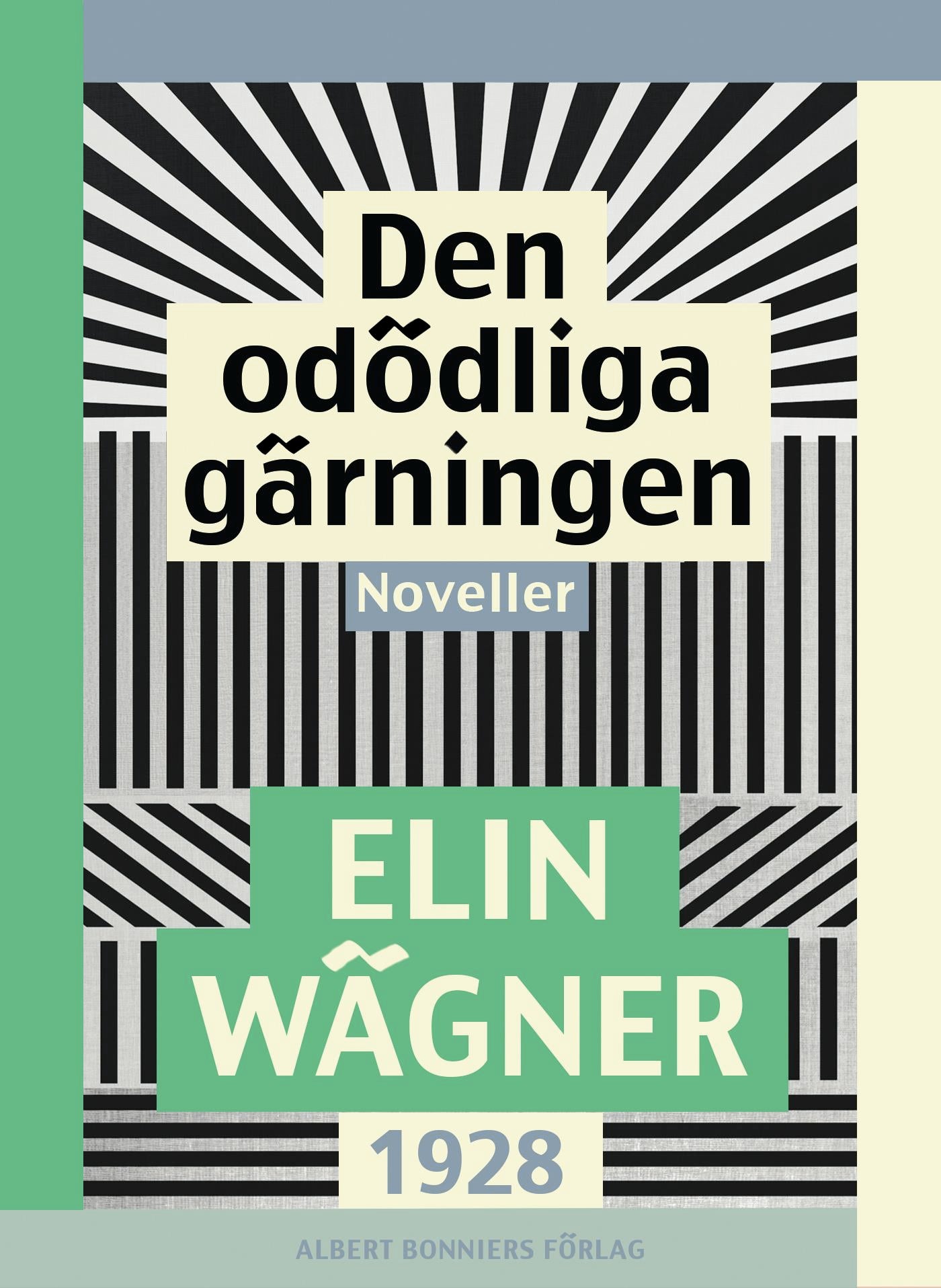 Den odödliga gärningen : Noveller – E-bok