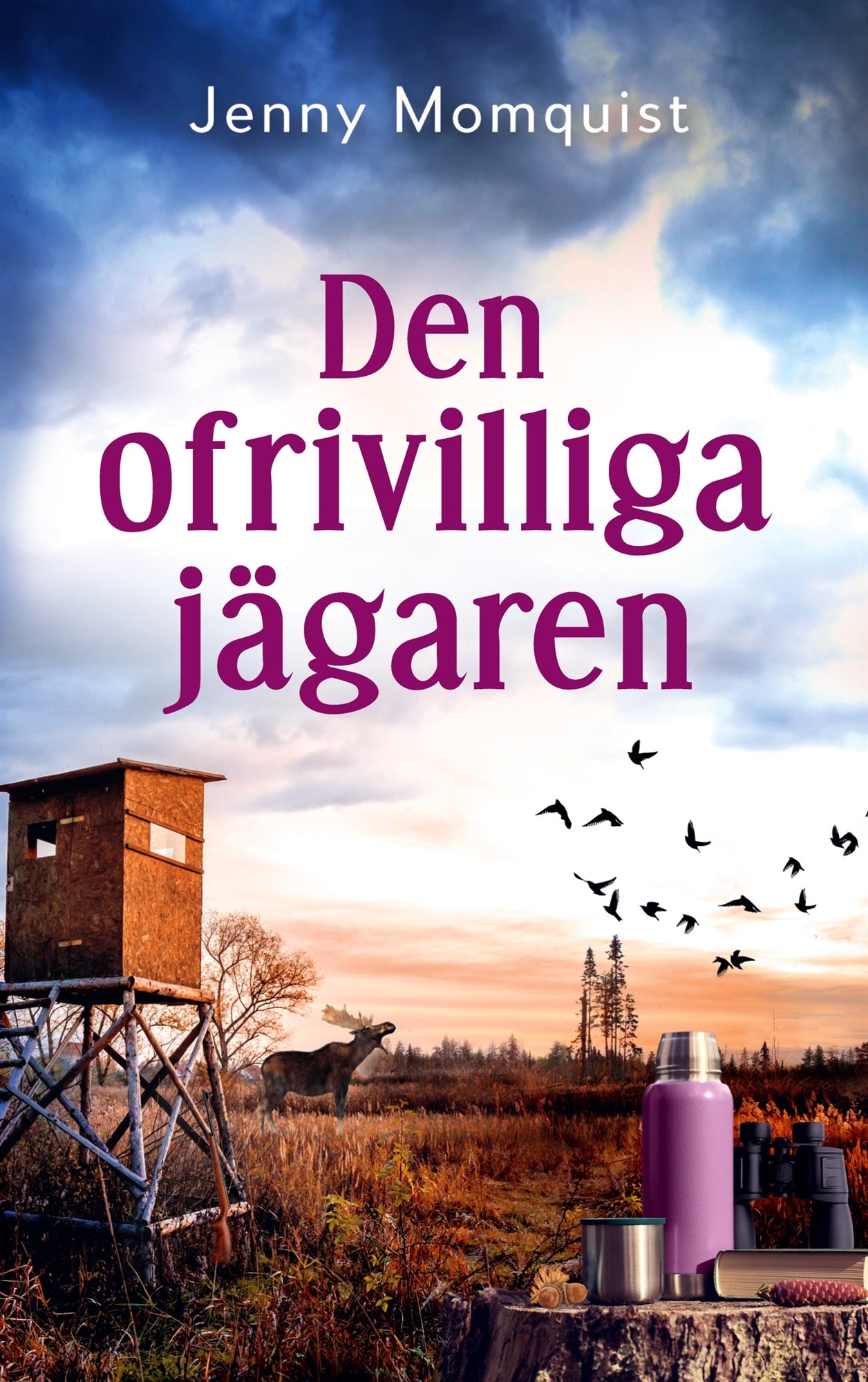 Den ofrivilliga jägaren – E-bok