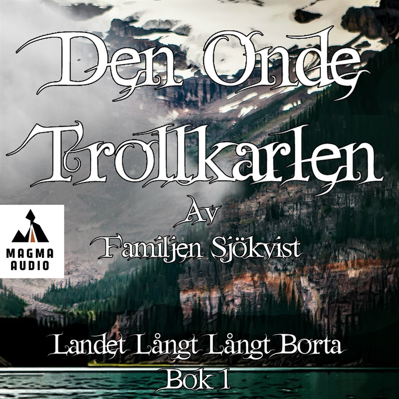 Den onde trollkarlen – Ljudbok