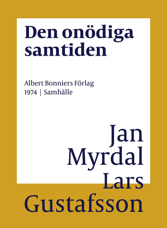Den onödiga samtiden – E-bok