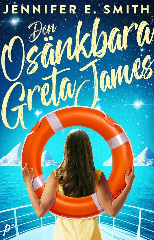 Den osänkbara Greta James – E-bok