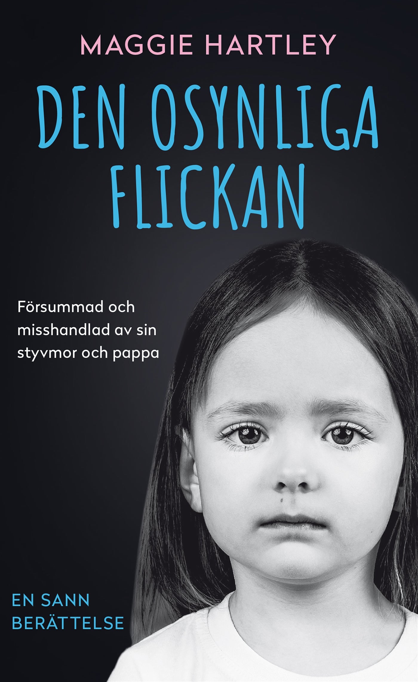Den osynliga flickan – E-bok