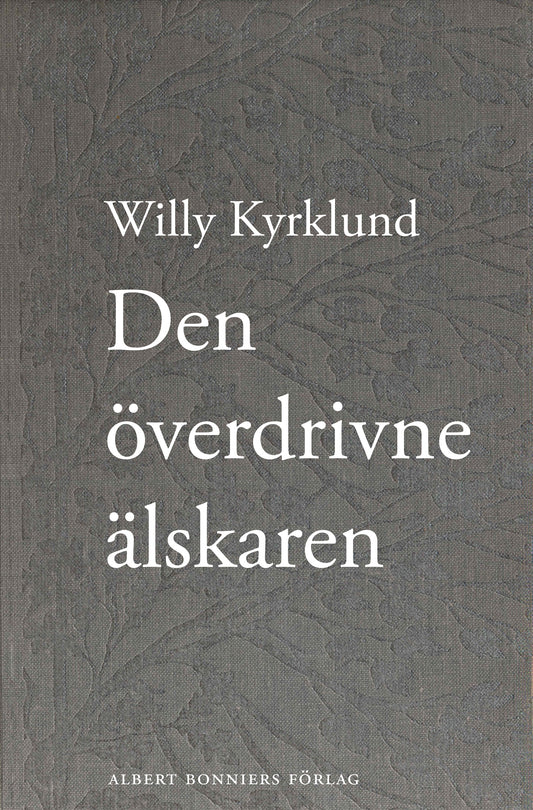 Den överdrivne älskaren – E-bok