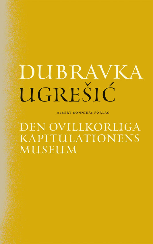 Den ovillkorliga kapitulationens museum – E-bok
