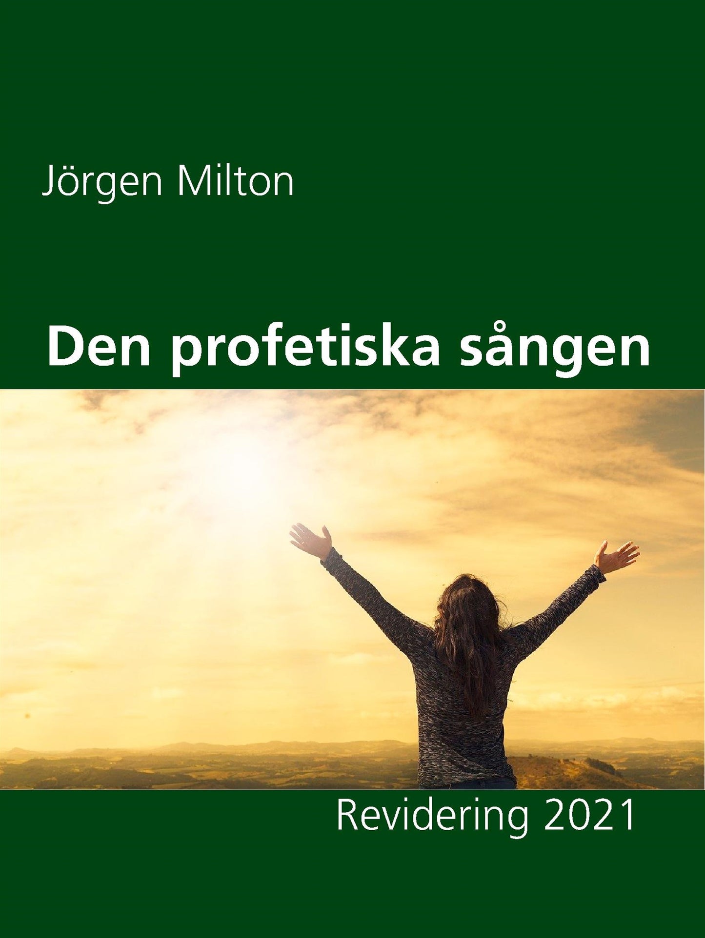 Den profetiska sången – E-bok