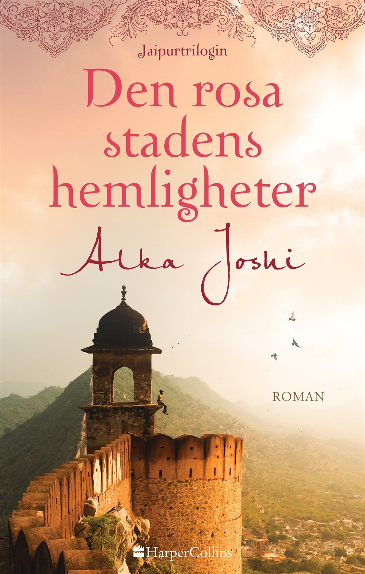 Den rosa stadens hemligheter – E-bok