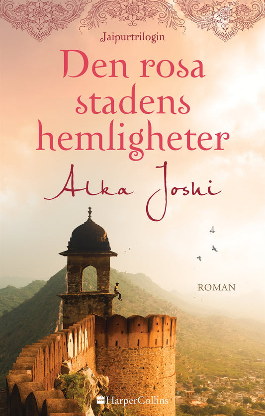 Den rosa stadens hemligheter – E-bok