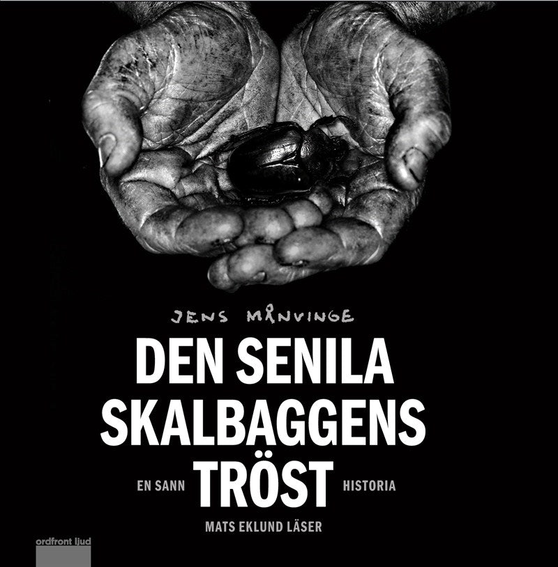 Den senila skalbaggens tröst – Ljudbok