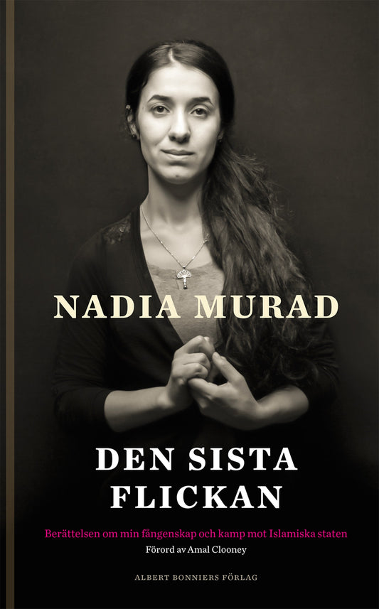 Den sista flickan : berättelsen om min fångenskap och kamp mot Islamiska staten – E-bok