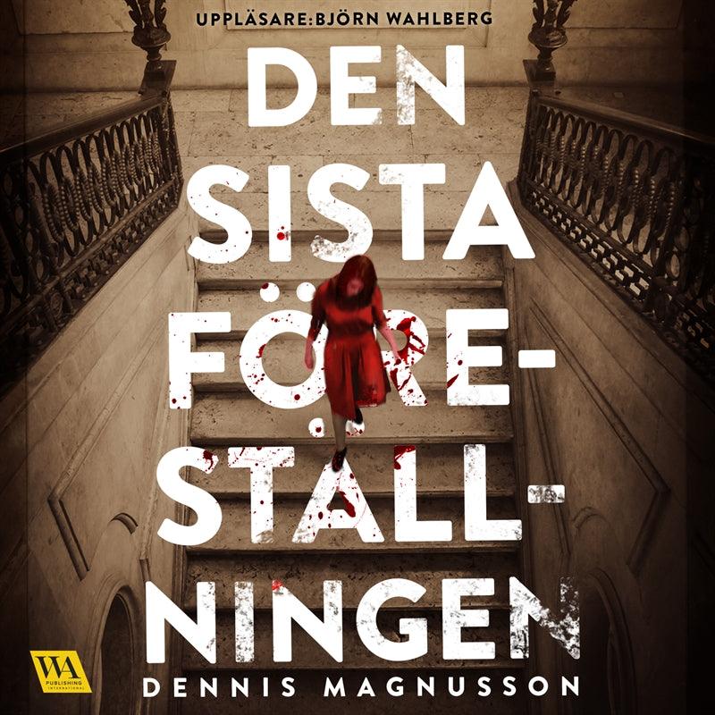 Den sista föreställningen – Ljudbok