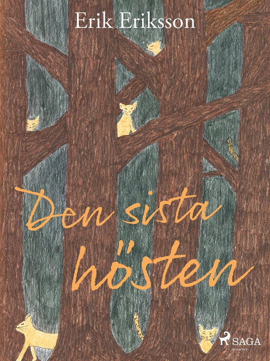Den sista hösten – E-bok