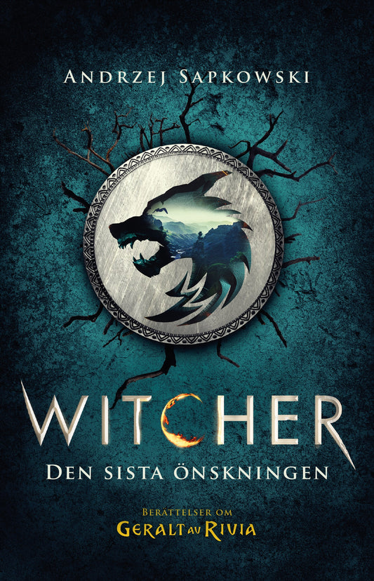 Den sista önskningen : berättelser om Geralt av Rivia – E-bok
