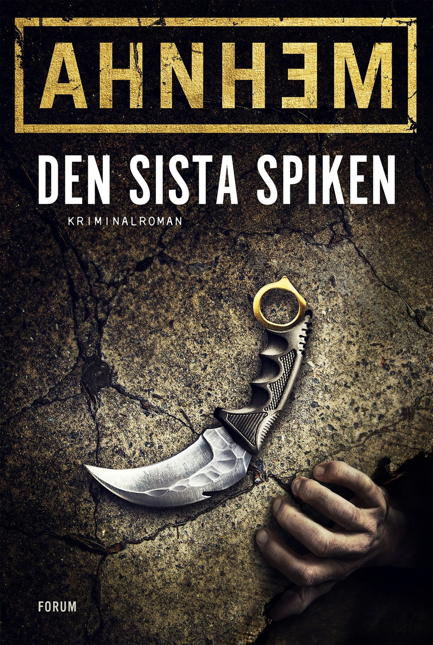 Den sista spiken – E-bok