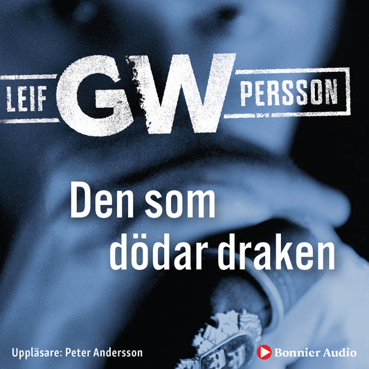 Den som dödar draken – Ljudbok