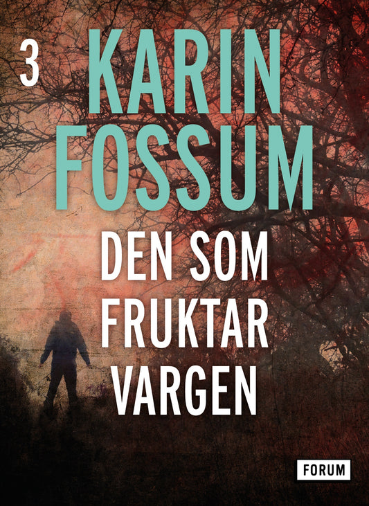 Den som fruktar vargen – E-bok