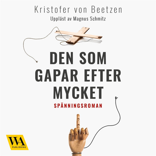 Den som gapar efter mycket – Ljudbok