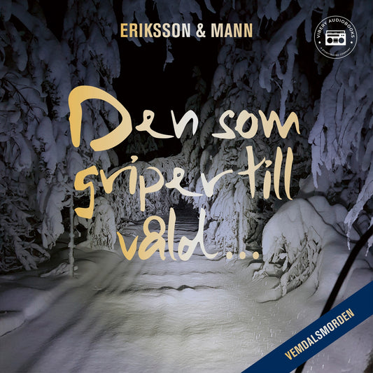 Den som griper till våld – Ljudbok