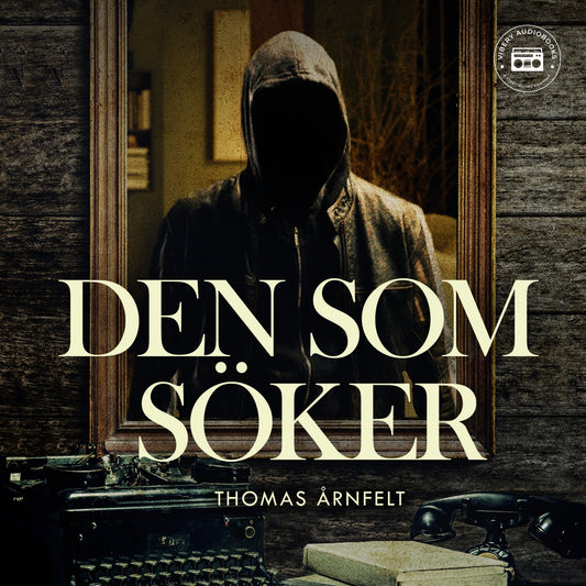 Den som söker – Ljudbok