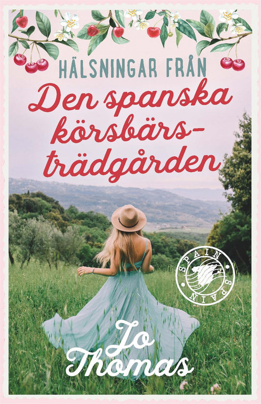 Den spanska körsbärsträdgården – E-bok