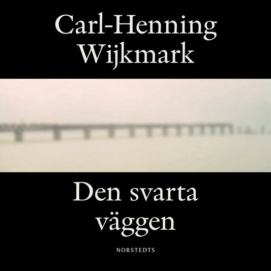 Den svarta väggen : roman – Ljudbok