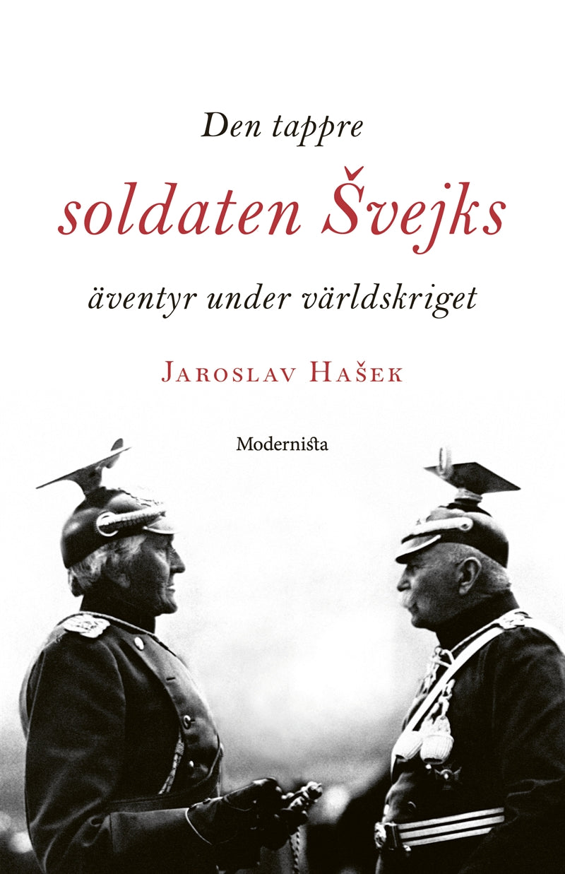 Den tappre soldaten Svejks äventyr under världskriget – E-bok