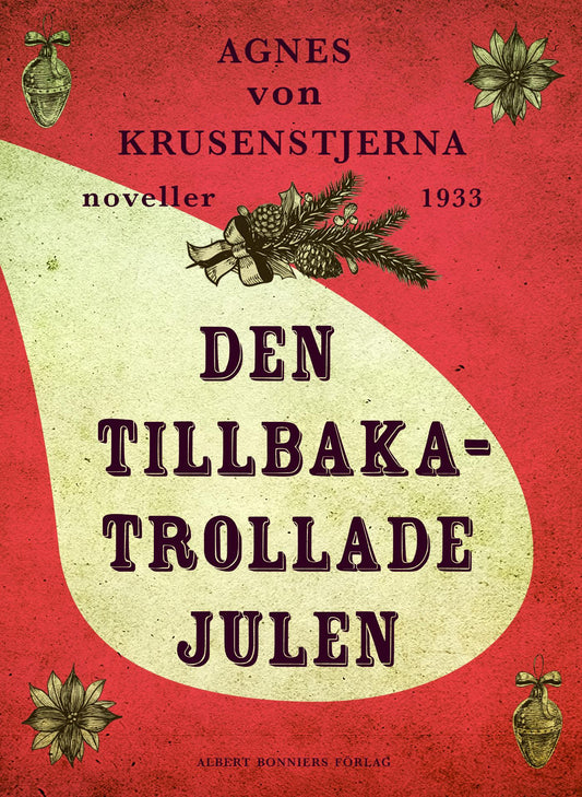 Den tillbakatrollade julen : två julnoveller – E-bok