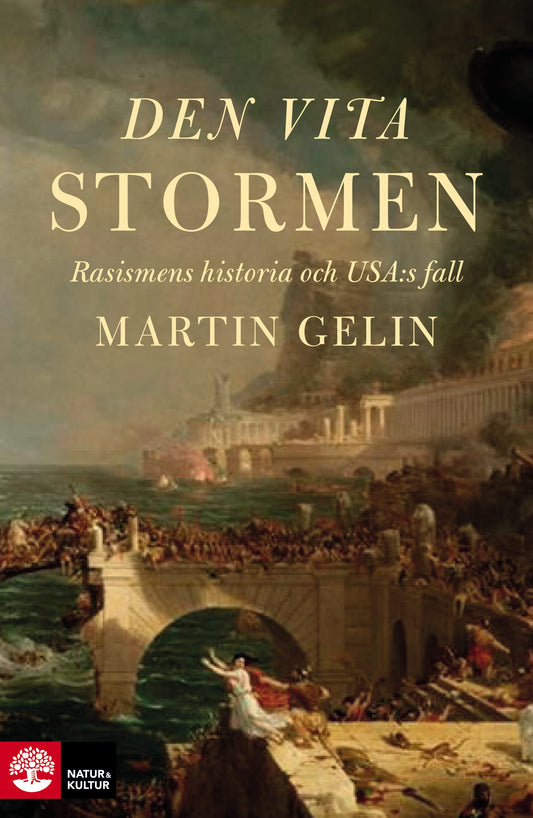 Den vita stormen : rasismens historia och USA:s fall – E-bok
