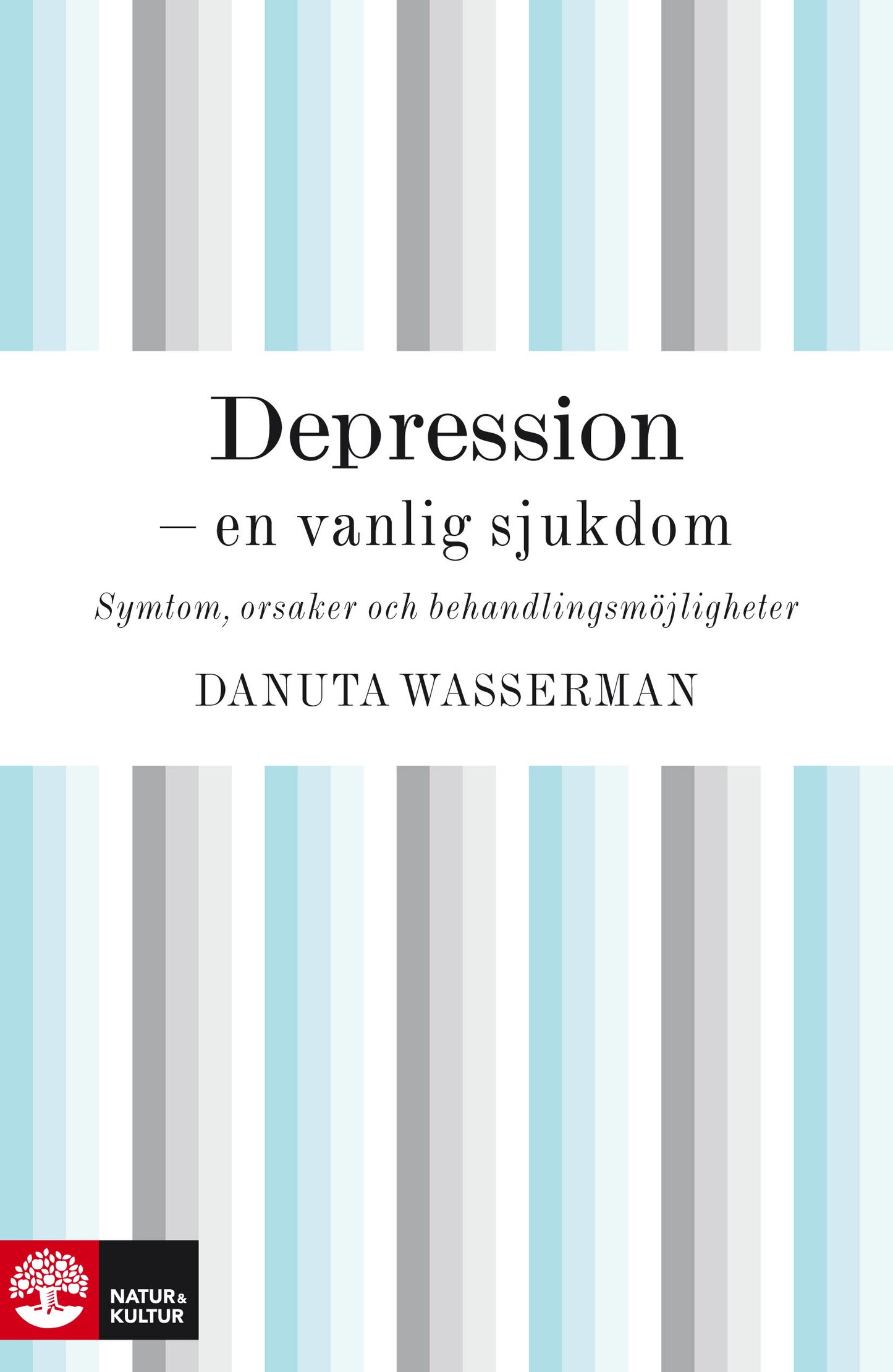 Depression - en vanlig sjukdom – E-bok