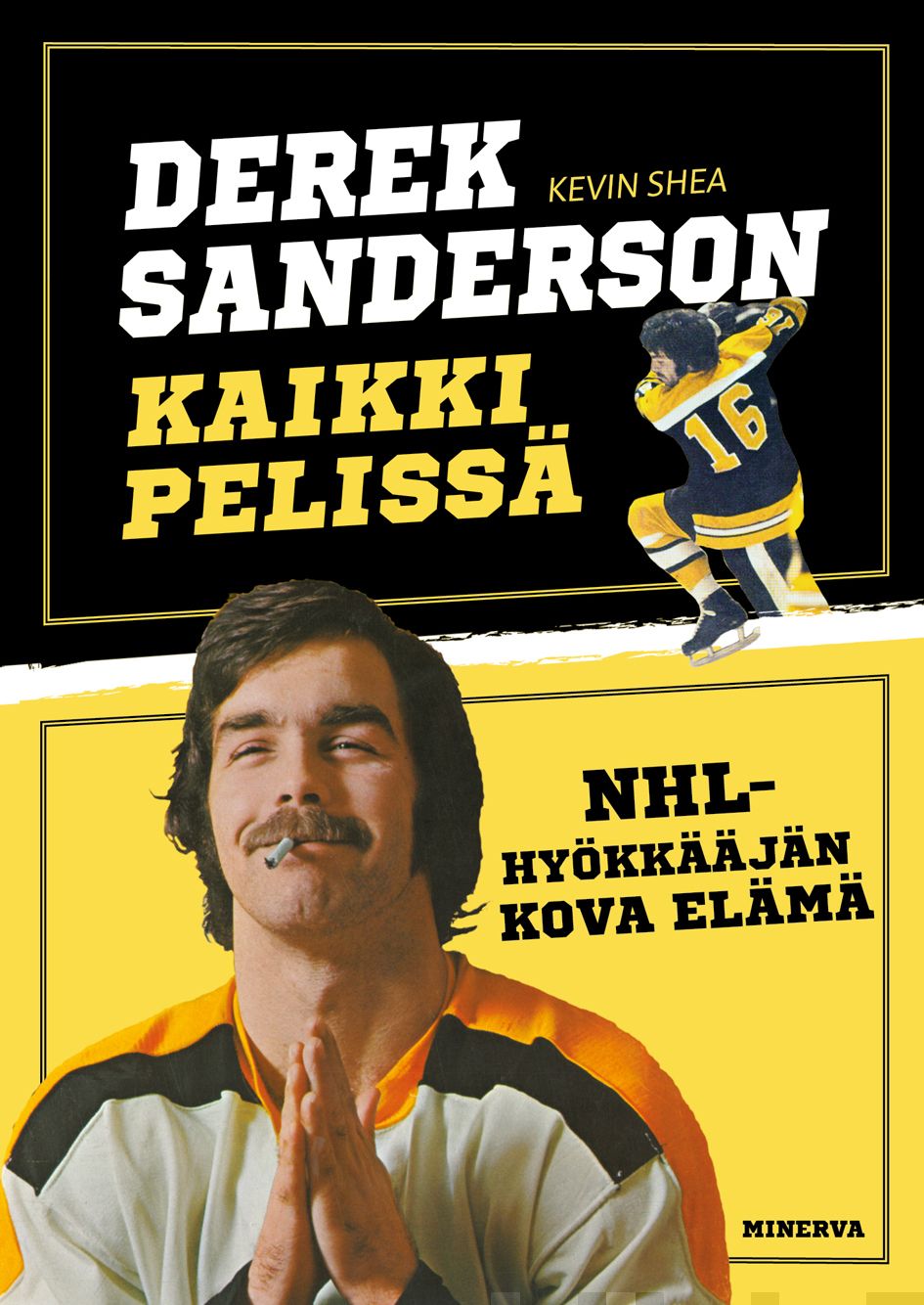 Derek Sanderson - Kaikki pelissä – E-bok