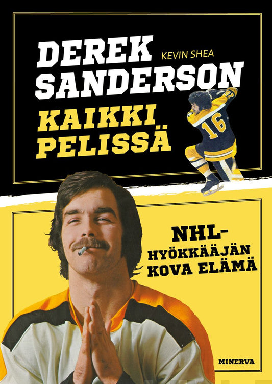 Derek Sanderson - Kaikki pelissä – E-bok