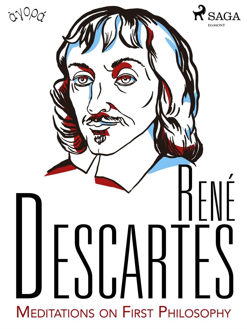 Descartes’ Meditations on First Philosophy – E-bok