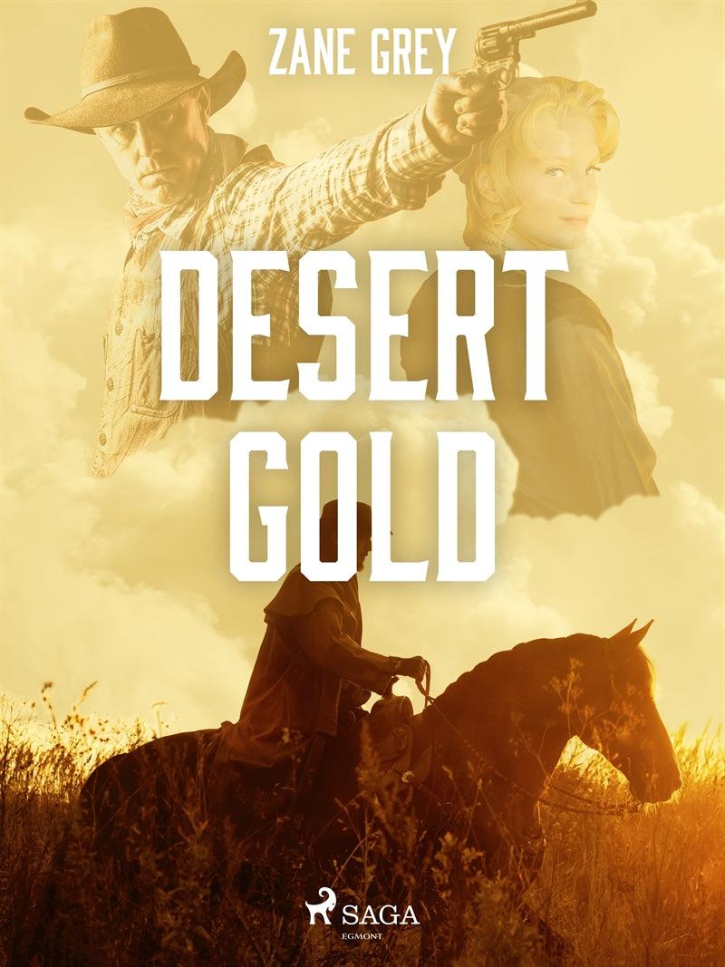 Desert Gold – E-bok