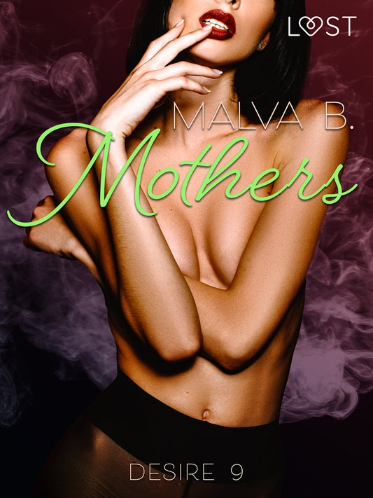Desire 9: Mothers – E-bok