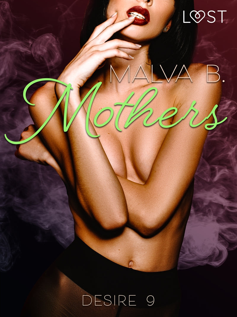 Desire 9: Mothers – E-bok