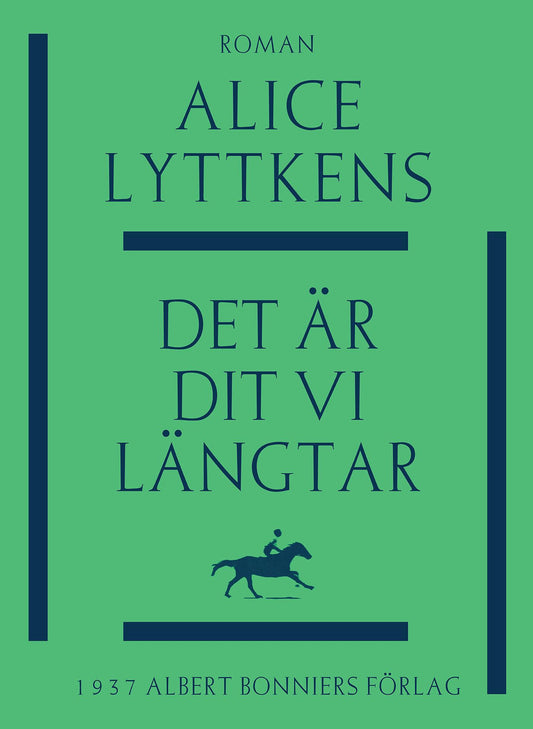 Det är dit vi längtar – E-bok