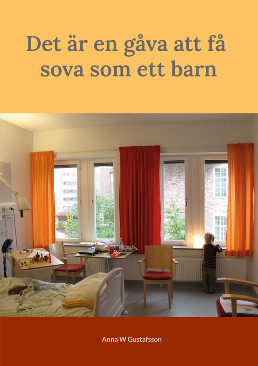 Det är en gåva att få sova som ett barn – E-bok