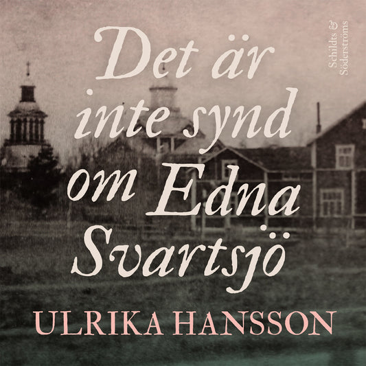 Det är inte synd om Edna Svartsjö – Ljudbok