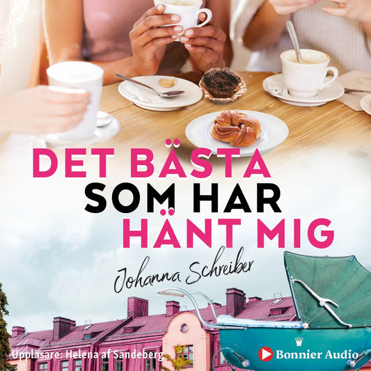 Det bästa som har hänt mig – Ljudbok