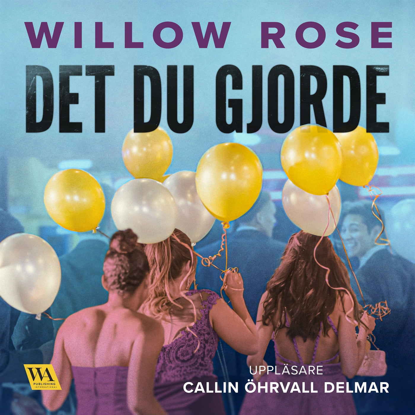Det du gjorde – Ljudbok