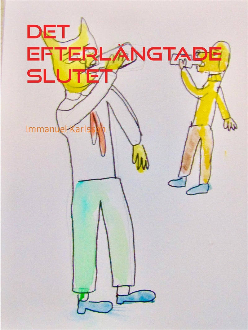 Det efterlängtade Slutet: Slut på HELVETET – E-bok